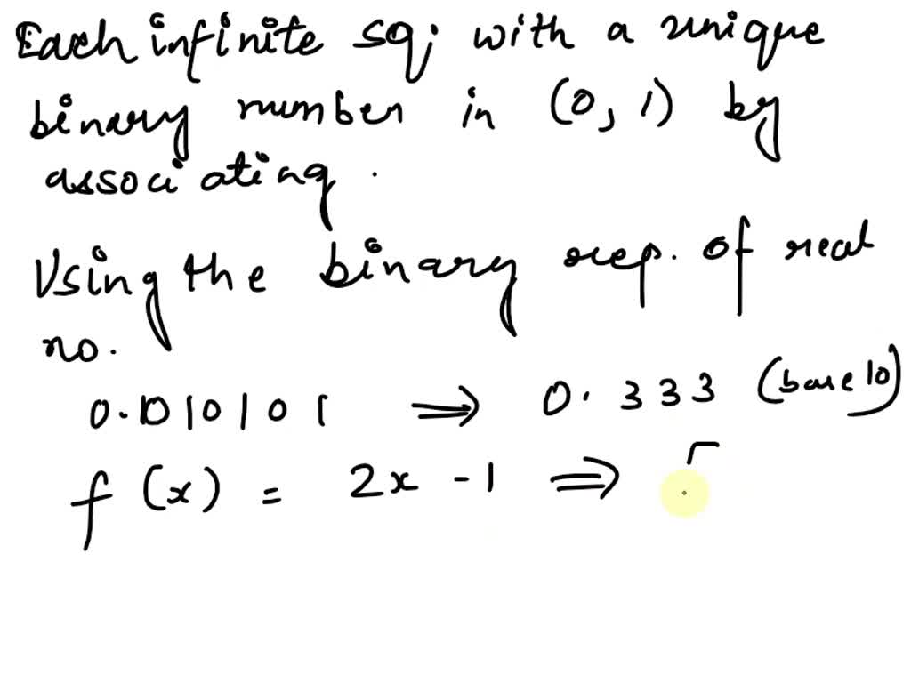  3 show that there is a bijection between the set t of all infinite