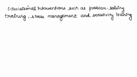 problem-solving-training-stress-management-and-sensitivity-training-are-all-examples-of-what-kind-of-intervention-a-individual-b-consultee-based-c-educational-d-group-44312