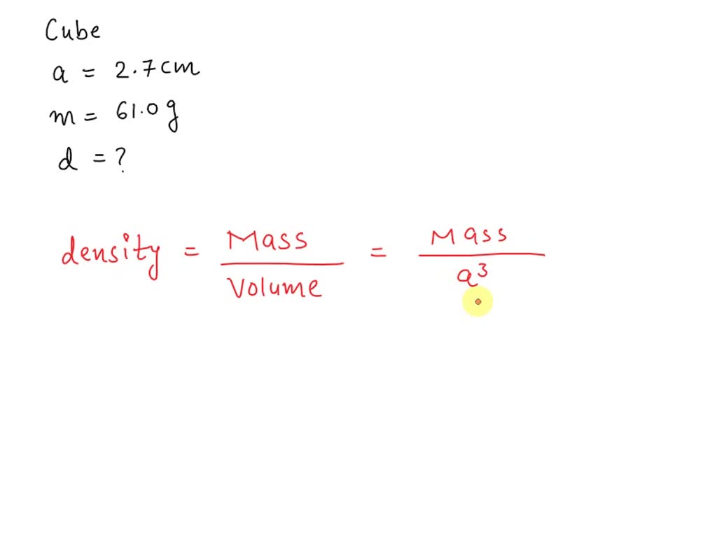 SOLVED: A body of mass 70 gram has cubic safe with edge length 1.8 CM ...