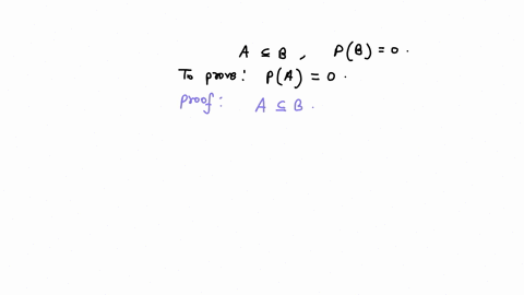 if-a-is-a-subset-of-b-and-pb0then-prove-that-pa0-97112