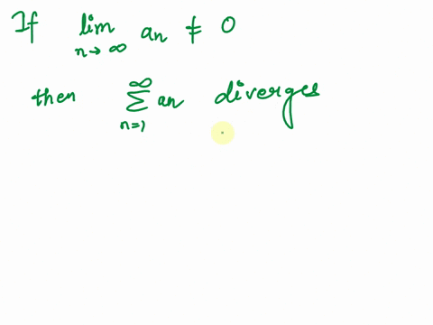 which-of-the-following-is-true-if-an-infinite-series-an-n0-converges-then-the-sequence-of-its-partial-sums-converges-to-o-lim-k-n-00-k-0-lim-n-0-n-00-then-an-n-diverges-an-infinite-sum-of-po-58303