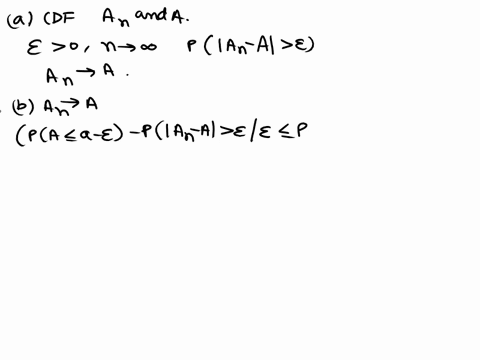 convergence-in-probability-implies-convergence-in-distribution-prove-that-convergence-in-proly-ability-implies-convergence-in-distribution-for-continuous-edfs-following-these-steps-show-that-37777