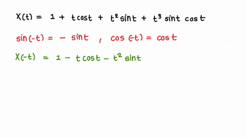 q-find-the-even-and-odd-components-of-the-signal-xt-1tcost-t2-sint-t3-sint-cost-68757