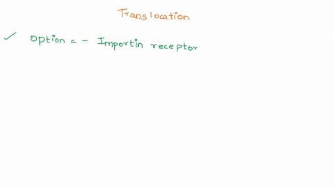1-translocation-of-most-proteins-into-the-er-requires-all-of-the-following-except-an-select-one-a-srp-receptor-b-signal-recognition-particle-c-importin-receptor-d-ribosome-e-signal-sequence-14663