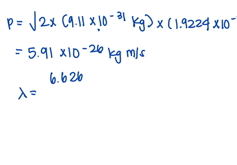 1-a-an-electron-has-a-kinetic-energy-of-12-mev-determine-the-de-broglie-wavelength-in-a-b-a-particle-with-mass-22-x-10-31-kg-has-a-de-broglie-wavelength-of-112-adetermine-the-energy-in-ev-4-46027