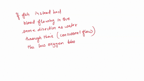 countercurrent-gas-exchange-in-the-gills-of-a-fish-a-maintains-a-gradient-that-enhances-diffusion-b-40086