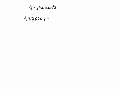 four-students-mariana-liam-kaj-and-arianys-line-up-one-behind-the-other-how-many-different-ways-can-they-stand-in-line-43297