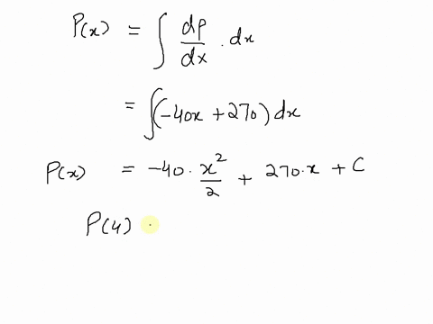 find-the-profit-function-for-the-given-marginal-profit-and-initial-condition_-marginal-profit-initial-condition-dp-dx-40x-270-p4-610-px-00248