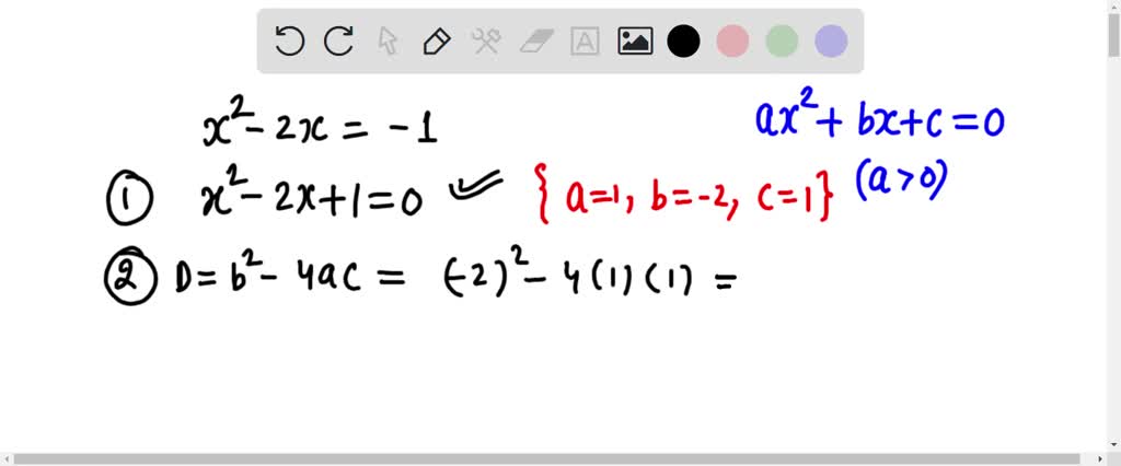 SOLVED: Consider The Equation X2 2x = 1. Complete The Following Write ...