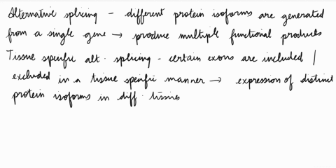 explain-how-a-tissue-specific-rna-binding-protein-can-lead-to-tissue-specific-alternative-splicing-via-splicing-enhancers-or-splicing-silencers-atrans-acting-sequences-that-promote-splicing-32462