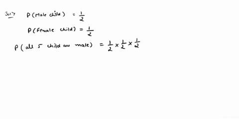 if-the-probability-of-a-male-child-is-equal-to-the-probability-of-a-female-child-p-12-and-a-family-has-five-children-give-the-probability-of-different-combinations-of-sexes-what-is-the-proba-08559