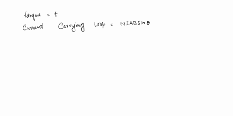 a-magnetic-field-exerts-a-torque-t-on-a-round-current-carrying-loop-of-wire-what-will-be-the-torque-on-this-loop-in-terms-of-t-if-its-diameter-is-tripled-40847