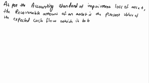 which-of-the-following-procedures-must-be-used-to-determine-the-recoverable-amount-of-a-machine-which-is-included-in-the-machineryequipment-account-of-an-entity-a-determine-the-higher-of-the-02894