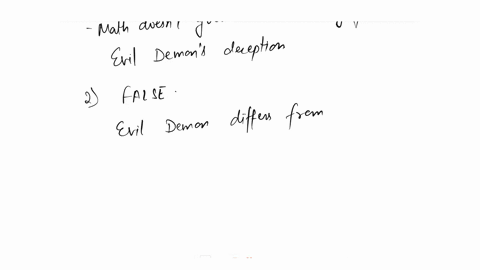 13-t-f-the-evil-demon-is-not-powerful-enough-to-cause-descartes-to-make-mathematical-errors-so-mathematics-gets-you-out-of-the-cave-14-t-f-the-evil-demon-is-like-the-moon-in-the-parable-of-t-93134
