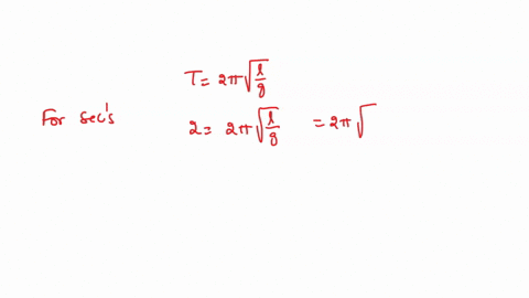 the-period-of-oscillation-of-a-simple-pendulum-of-length-l-is-given-by-t2lg-the-length-l-is-about-10-cm-and-is-known-to-1-mm-accuracy-the-period-of-oscillation-is-about-05-s-the-time-of-100-oscillat-2