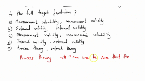 ______-asks-can-we-be-sure-that-the-program-caused-a-change-in-outcomes-whereas-______-asks-can-we-generalize-to-the-full-target-population-select-one-ameasurement-reliability-measurement-va-96954