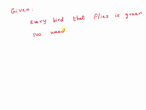 consider-the-following-three-statements-every-bird-that-flies-is-green-no-weedle-is-green-some-weedles-are-birds-if-all-of-these-statements-are-true-what-else-must-be-true-no-weedle-flies-no-74058