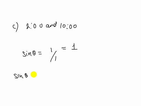 diagram-shows-12-hour-clock-with-an-hour-hsnd-the-hand-is-one-unit-long-and-makes-an-angle-at-what-time-does-sin-theta-12a-100-and-1100b-200-and-400c-200-and-1000d-500-and-700-30989