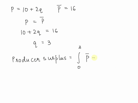 calculate-the-producers-surplus-for-the-supply-equation-at-the-indicated-unit-price-p-hint-see-example-2-round-your-answer-to-the-nearest-cent-p-10-2q-p-bar-16-04087