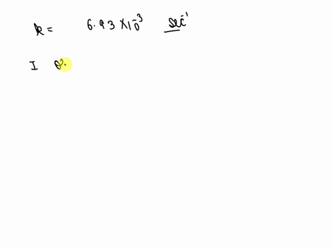 the-decomposition-of-n2o5-to-no2-and-o2-is-first-order-in-n2o5-given-that-the-rate-constant-for-the-reaction-is-693-x-103-s1-how-long-will-it-take-for-the-concentration-of-n2o5-to-drop-from-92391