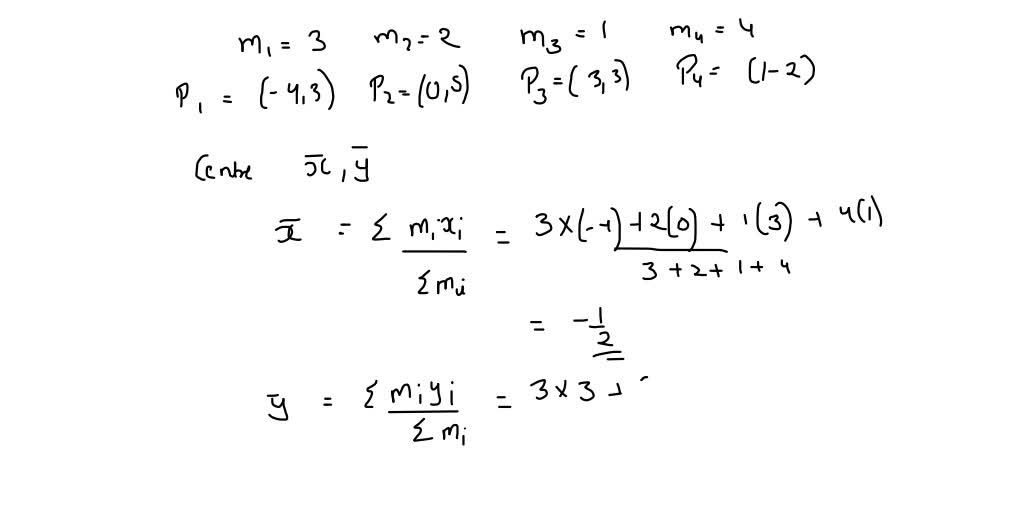 SOLVED: The masses mi are located at the points Pi. Find the moments Mx ...