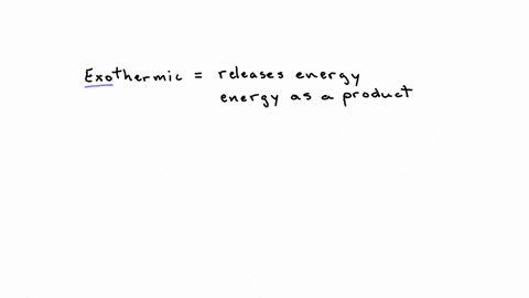 classify-the-following-reaction-as-exothermic-or-endothermic-2h20-572-kj-l9-2h2g-02g-answer-05217
