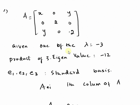 question-1-a-5-marks-a-3-x-3-matrix-denoted-by-a-is-given-as-follows-2-2-we-know-that-one-of-the-eigenvalues-of-a-is-0-please-calculate-the-value-of-in-addition-please-find-all-the-other-eig-03984