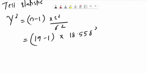 to-test-the-hypothesis-that-the-population-standard-deviation-sigma196-a-sample-size-n19-yields-a-sample-standard-deviation-18558-calculate-the-p-value-and-choose-the-correct-conclusion-18087