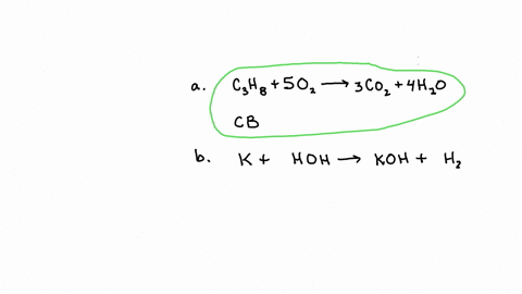 balance-and-classify-the-following-reactions-combination-c-decomposition-d-single-replacement-sr-double-replacement-dr-or-combustion-cb-classification-czhe-g-0z-g-coz-g-_hzo-i-ks-hzo-u-koh-a-25518