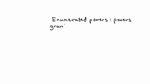 powers-specifically-granted-to-the-national-government-by-the-constitution-are-called-elastic-powers-electoral-powers-enumerated-powers-statutery-pervers