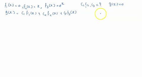 consider the following functions f1x 0 f2x x f3x ex gx c1f1x c2f2x ...