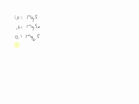 what-is-the-formula-for-an-ionic-compound-made-of-magnesium-and-sulfur-mgs-mgs2-mg2s-mg2s3-none-of-the-above-87216
