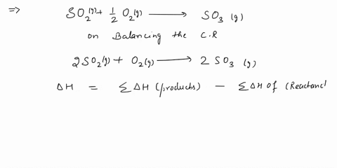 what-is-the-standard-enthalpy-change-for-the-following-reaction-2-soz-g-02g-7-2-so3-g-ahof-sog-297-kjmol-ahf-sog-396-kjmol-198-kjiol-198-kjmol-99-kfmol-ulmol-37176
