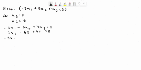 point-find-basis-for-the-subspace-of-r-consisting-of-all-vectors-such-that-3x1-sxz-4x3-0-hint-notice-that-this-single-equation-counts-as-system-of-linear-equations-find-and-describe-the-solu-26835