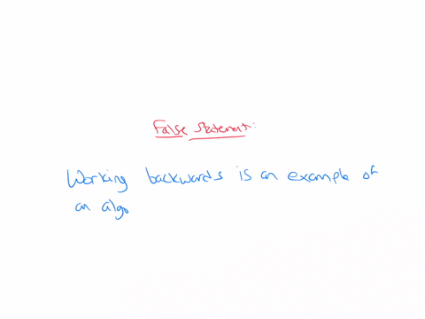question-3-2-pts-which-of-the-following-statements-about-algorithms-is-false-o-working-backwards-is-an-example-of-an-algorithm-o-algorithms-are-used-frequently-in-our-everyday-lives-o-algori-78816