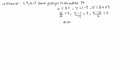 find-an-equation-of-the-plane-the-plane-through-the-point-7-0-1-and-perpendicular-to-the-line-x-5t-y-1-t-z-5-2t-18506