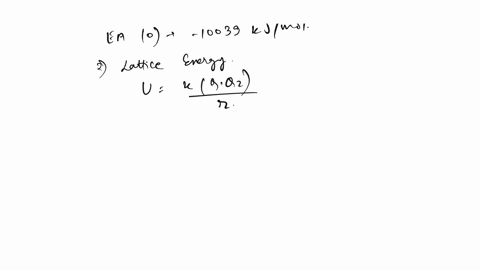 6-pts-using-the-following-information-lonization-energy-element-ielaj-ie-aj-0978-190-218-560-electron-affinity-element-ea-1-aj-ea-2-aj-10039-16x-10-0234-1330-ionic-radii-ca-100-pm-0-140-pm-s-40169