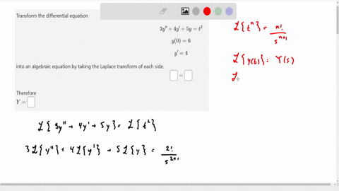 transform-the-differential-equation-beginarrayc-3-yprime-prime4-yprime5-yt2-y06-yprime4-endarray-into-an-algebraic-equation-by-taking-the-laplace-transform-of-each-side-squaresquare-therefore-y