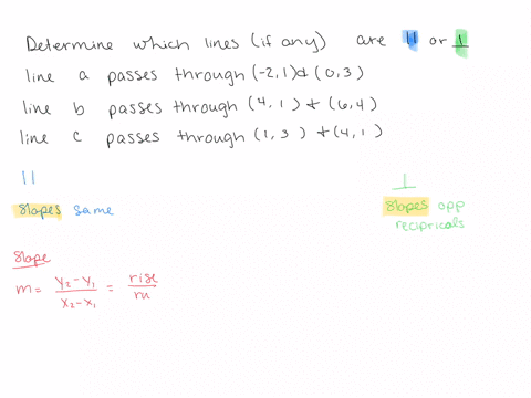 determine-of-which-lines-if-any-are-parallel-or-perpendicular-explain-line-passes-through-2-1-ad-0-3-line-b-passes-through-1-and-6-4-line-passes-through-1-3-and-4-1-are-parallel-the-slopes-a-82166