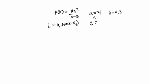 consider-the-following_-fx-8x2-a-4-6-43-x-3-find-the-linearization-at-a_-lx-use-the-estimate-to-approximate-fb-round-your-answer-to-one-decima-place-when-necessary-fb-72267