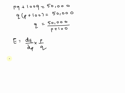 -12-points-details-harmathap12-115007-in-this-problem-p-is-in-dollars-and-q-is-the-number-of-units-suppose-that-the-demand-for-a-product-is-given-by-pq-p-100q-50000-a-find-the-elasticity-whe-78836