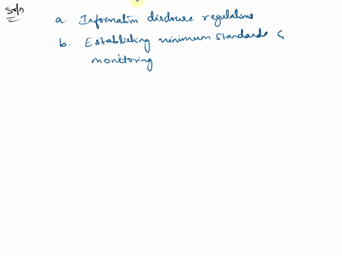 which-of-the-following-is-a-regulatory-approach-to-solving-information-problems-in-insurance-markets-a-information-disclosure-regulation-b-establishing-minimum-standards-and-monitoring-compl-58632