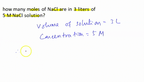 how-many-moles-of-nacl-are-in-3-liters-of-5-m-nacl-solution-50685