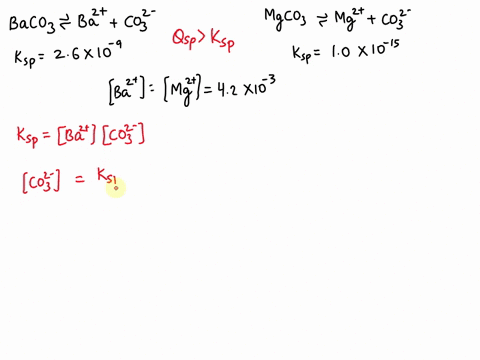 what-is-the-maximum-concentration-of-carbonate-ions-that-will-precipitate-baco3-but-not-mgco3-from-a-solution-that-is-42-103-m-each-in-mg2-and-ba2-for-mgco3-ksp-10-1015-and-for-baco3-ksp-26-93204