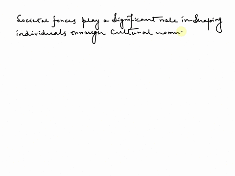 if-we-have-the-freedom-to-be-who-we-want-to-be-or-are-there-social-forces-outside-of-ourselves-that-shape-who-we-are-describe-how-personal-freedom-interfaces-with-societal-influences-is-ther-09951