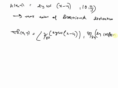 find-the-gradient-of-the-function-at-the-given-point-function-point-hx-y-2y-cosx-y-0-3-h0-3-find-the-maximum-value-of-the-directional-derivative-at-the-given-point-52307