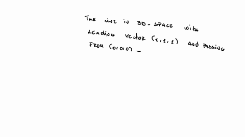 write-a-vector-equation-parametric-equations-and-symmetric-equations-for-a-line-25107