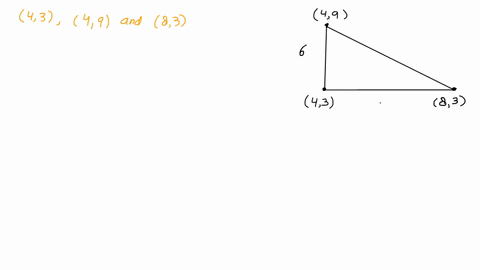 what-is-the-area-of-the-triangle-whose-three-vertices-are-at-the-xy-coordinates-43-49and-83-8-square-units-10-square-units-24-square-units-12-square-units-18-square-units-72344