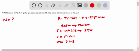 3-at-741-torr-and-44-c-710-g-of-a-gas-occupies-volume-of-540-l-what-is-the-molar-mass-of-the-gas-68617