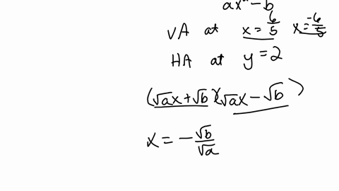 find-constants-a-b-and-c-that-guarantee-the-graph-of-the-function-fxfracc-x27a-x2-b-will-always-have-vertical-asymptotes-at-x-pm-frac65-and-a-horizontal-asymptote-at-y2-5